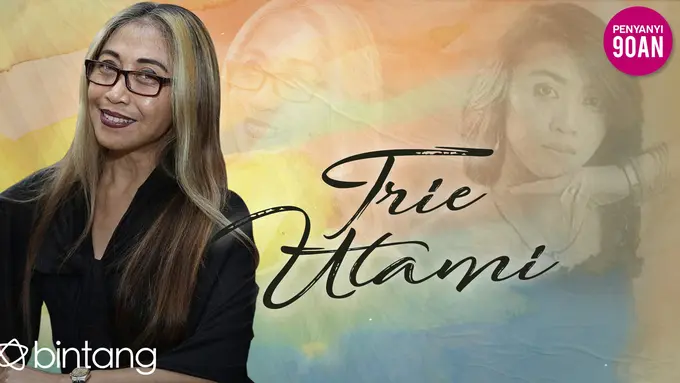 [Bintang] Penyanyi 90an: Jejak Karier Trie Utami di Industri Musik