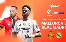 Link Live Streaming La Liga Pekan Ke-30: Mallorca vs Real Madrid, Eksklusif di Vidio