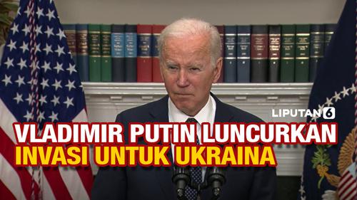 VIDEO: Joe Biden Yakin Putin telah Buat Keputusan untuk Serang Ukraina