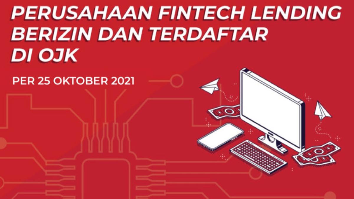 Daftar 104 Fintech Lending Berizin dan Terdaftar di OJK, 2 ...