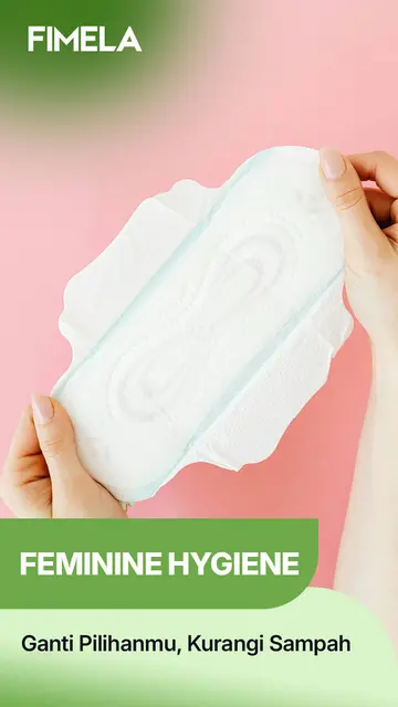 Feminine Hygiene yang Lebih Sustainable, Pilihan Perempuan yang Lebih Peduli Bumi