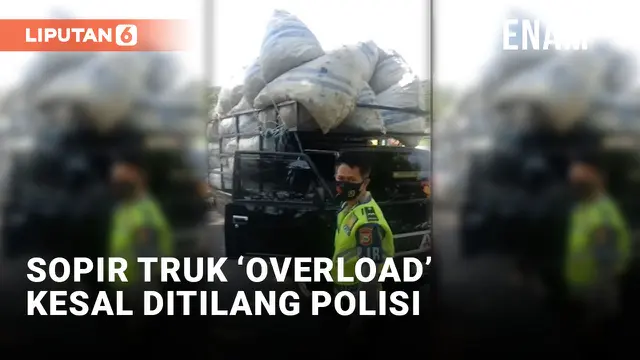 Pusing! Sopir Truk Ini Kesal Ditilang Akibat Bawa Beban Berlebih