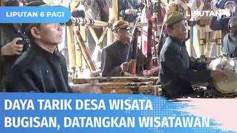VIDEO: Kreativitas Warga Desa Wisata Bugisan di Klaten Jadi Daya Tarik Wisatawan