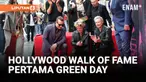 GREEN DAY DAPAT BINTANG DI WALK OF FAME DENGAN DUKUNGAN RYAN REYNOLDS
