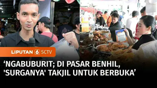 VIDEO: Pasar Benhil Pusat 'War' Takjil saat Ramadan, Ada Lebih dari 30 Pedagang