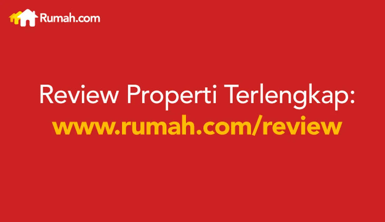 Untuk mendapatkan informasi perumahan terlengkap dengan review mendalam dari para ahli, kunjungi www.rumah.com/perumahan-baru