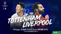 Liga Champions - Tottenham Hotspur Vs Liverpool Head to Head (Bola.com/Adreanus Titus)