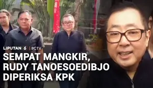 Sempat Mangkir, Rudy Tanoesoedibjo Akhirnya Diperiksa KPK