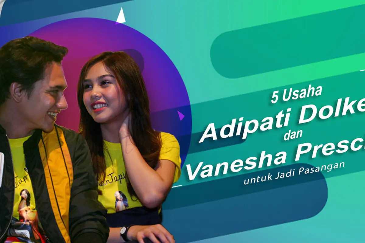 [Bintang] Adipati Dolken dan Vanesha Prescilla