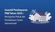 Pemerintah Provinsi DKI Jakarta bakal memberikan insentif berupa keringanan pokok Pajak Bumi dan Bangunan (PBB)