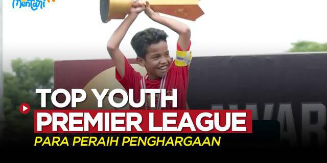 VIDEO: Para Peraih Penghargaan di Top Youth Premier League U-10 dan U-11