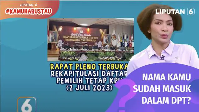 Komisi Pemilihan Umum telah menetapkan daftar pemilih tetap atau DPT dalam Pemilu 2024 sebanyak 204.807.222 pemilih. Apakah nama kamu sudah masuk dalam DPT ? Nah ini informasi yang kamu harus tau.