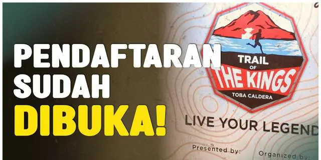 VIDEO: Trail of The Kings Zero Edition Danau Toba, Ajang Promosi Warisan Budaya untuk Para Pelari