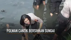 Memperingati hari Air Sedunia yang jatuh pada tanggal 22 Maret 2018, para Polwan cantik membersihkan sampah yang ada di sungai.