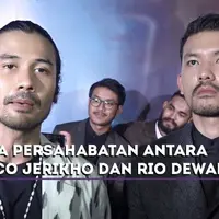 Cerita tentang persahabatan Chicco Jericko dan Rio Dewanto