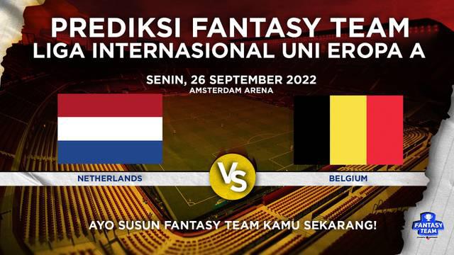 Berita video prediksi fantasy team, Belgia andalkan Kevin De Bruyne saat lawan Belanda di UEFA Nations League.