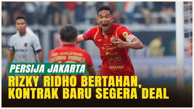 VIDEO: Bepe Bocorkan Masa Depan Rizky Ridho, Persija Amankan Sang Kapten!