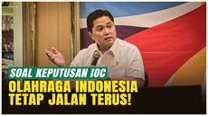 Menpora Erick Thohir menegaskan keputusan Komite Olimpiade Internasional (IOC) tidak membuat olahraga Indonesia berhenti total. Dalam konferensi pers di Kemenpora, Senayan (24/10/2025), Erick meminta publik tidak salah tafsir dan memastikan semua pro...