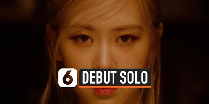 VIDEO: Video Teaser Debut Solo Rose Blackpink dirilis