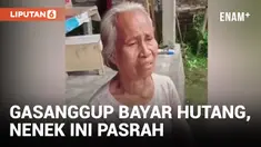 Miris, Nenek Ini Pasrah Karena Tak Sanggup Bayar Hutangnya