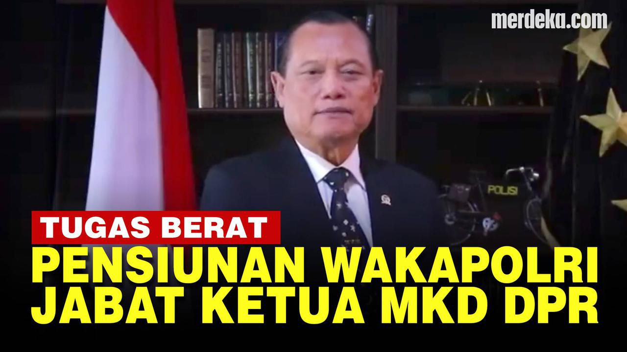 VIDEO: Profil Adang Darajatun, Eks Wakapolri Kader PKS Resmi Jabat Ketua MKD DPR
