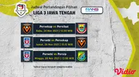 Jadwal Liga 3 Jawa Tengah Mulai 24-28 November 2021. Sumber foto : Vidio.com.