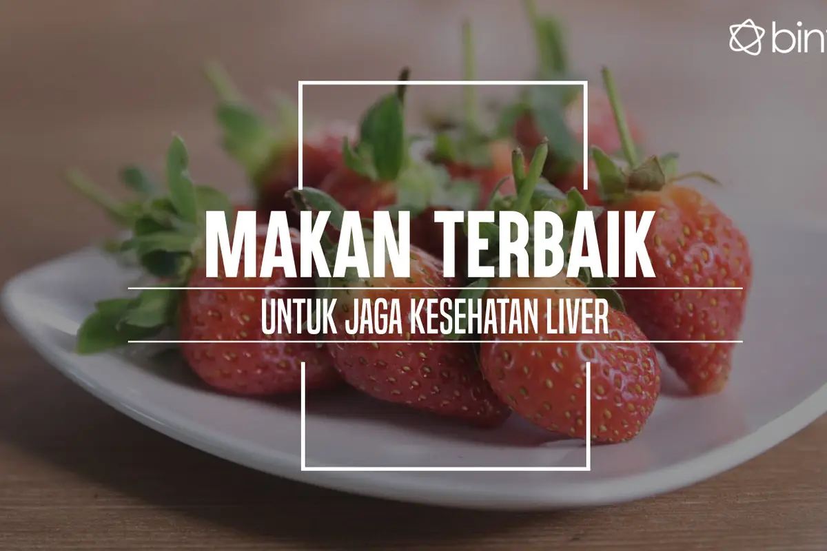Makanan untuk jaga kesehatan liver. (Foto: Deki Prayoga, Digital Imaging: Nurman Abdul Hakim/Bintang.com)