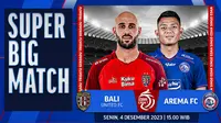 Jadwal dan Live Streaming Bali United vs Arema BRI Liga 1 di Vidio