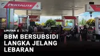 BBM Bersubsidi Langka Jelang Lebaran