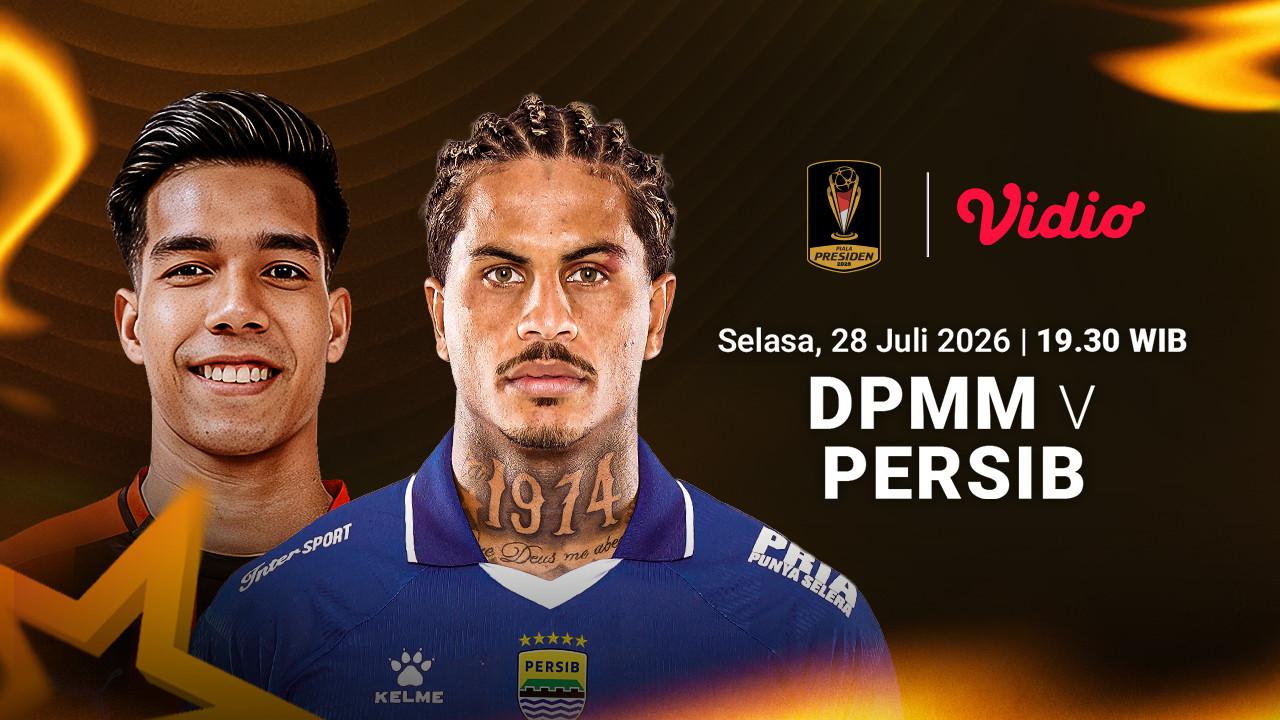 Streaming Piala Presiden 2026 - DPMM vs Persib: Kedua Tim Masih Memiliki Peluang Ke Semifinal di Vidio