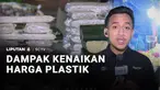 Kenaikan harga kedelai hingga mahalnya plastik berimbas pada harga sejumlah bahan makanan, seperti tahu dan tempe.