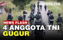 VIDEO: Empat Anggota TNI AD Gugur Diserang Kelompok Orang Tak Dikenal di Papua Barat
