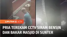 Sebuah masjid di kawasan Sunter Jaya, Tanjung Priok, Jakarta Utara, dibakar seorang pria. Dalam aksinya terekam cctv, pelaku masuk ke masjid sambil menyiramkan bensin lalu menyulutnya dengan api.