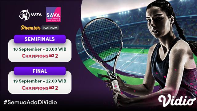 Jadwal dan Live Streaming WTA 250 Zavarovalnica Sava Portoroz 2021 di Vidio Pekan Ini