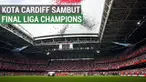 Berita video motion grafis tentang persiapan Kota Cardiff jelang final Liga Champions Minggu, 4 Juni 2017.