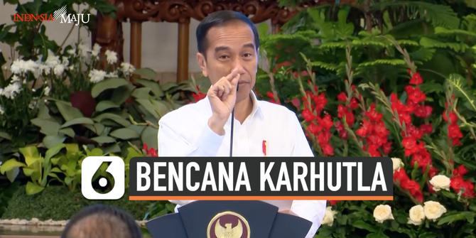 VIDEO: Jokowi Kembali Ancam Copot Pangdam dan Kapolda Jika Terjadi Karhutla