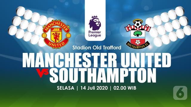 PREDIKSI MANCHESTER UNITED VS SOUTHAMPTON