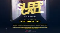 Film Sleep Call tayang di bioskop tanggal 7 September 2023. [Foto: Instagram/idnpictures]