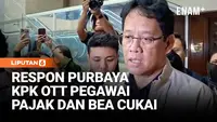 KPK OTT Pegawai Pajak dan Bea Cukai, Menkeu Purbaya Tegaskan Tak Intervensi