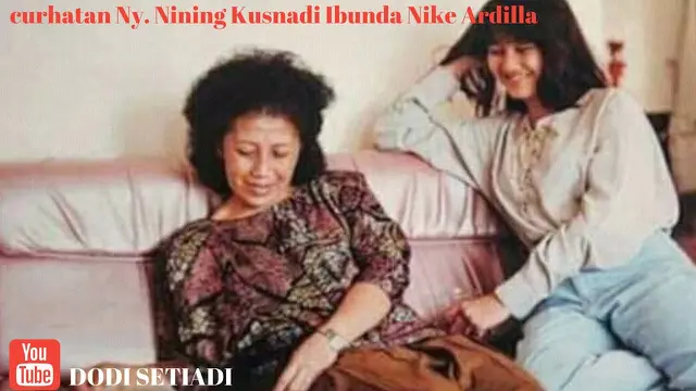 Nike Ardilla dan Nining Ningsihrat
