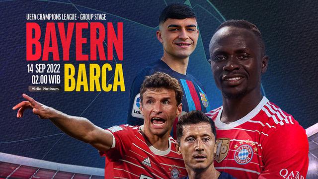 Link Live Streaming Liga Champions : Bayern Munchen Vs Barcelona di vidio, 14 September 2022
