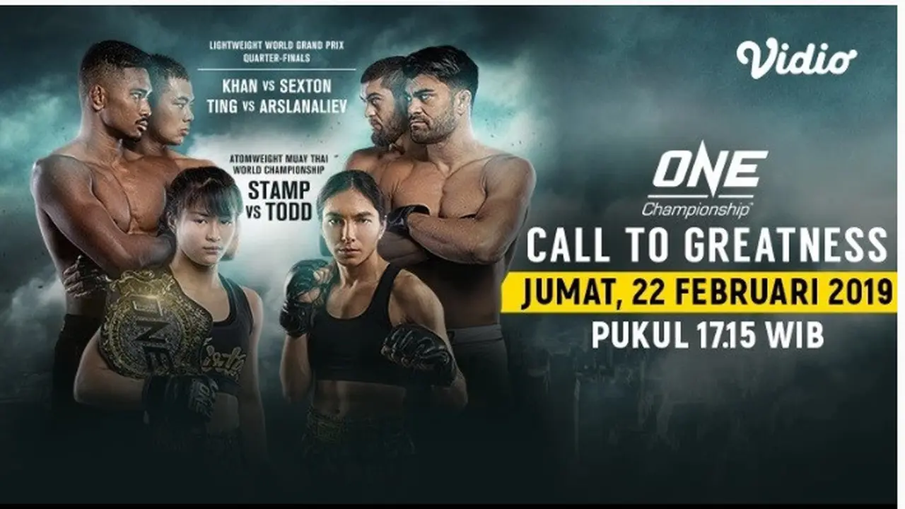 Live Streaming ONE Championship: Call to Greatness