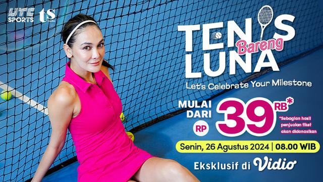 Tennis Bareng Luna di Vidio