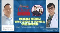 Live Streaming Dear Netizen: Menahan Migrasi Virus Corona ke Indonesia, Sanggupkah? (Abdillah)