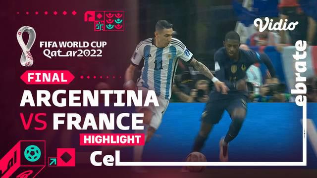 Berita video highlights laga final Piala Dunia 2022 antara timnas Argentina melawan timnas Prancis, Minggu (18/12/2022) malam hari WIB.