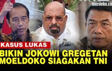 VIDEO: Jokowi Gregetan di Kasus Lukas Enembe, Moeldoko Ancam Kerahkan TNI ke Papua