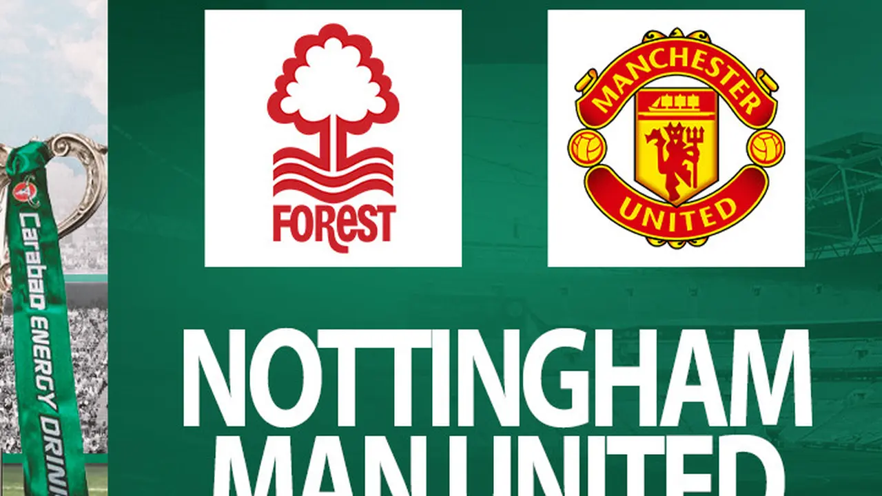 Carabao Cup - Nottingham Forest Vs Man United