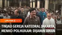 Menteri Koordinator Bidang Politik Hukum dan Keamanan, Hadi Tjahjanto meninjau pengamanan di Gereja Katedral, Jakarta, sebagai salah satu tempat ibadah peringatan Hari Raya Paskah.