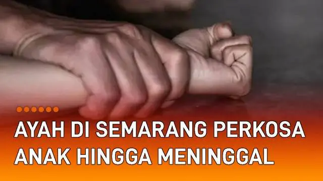 Kekerasan seksual dalam keluarga kembali terjadi. Seorang ayah di Semarang, Jawa Tengah tega memperkosa anak kandungnya sendiri. Pelaku bernama Widiyanto (41) dan korban berinisial N (8).