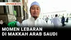 Salat Idulfitri juga sudah dilaksanakan di Mekkah, Arab Saudi. Lalu seperti apa pengalaman salat Idulfitri di Mekkah ? Berikut wawancara selengkapnya bersama WNI di Mekkah, Rahmat Saleh.